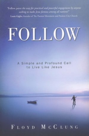 Floyd McClung - Follow