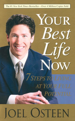 Joel Osteen - Your Best Life Now