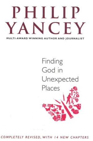 Philip Yancey - Finding God In Unexpected Places