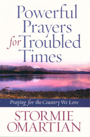 Stormie Omartian - Powerful Prayers For Troubled Times
