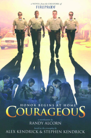 Randy Alcorn, Alex Kendrick, Stephen Kendrick - Courageous
