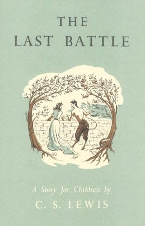 C.S. Lewis - The Last Battle