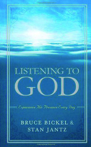 Bruce Bickel, Stan Jantz - Listening To God