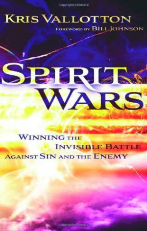 Kris Vallotton - Spirit Wars (englische Ausgabe)