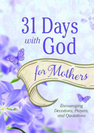 Various: 31 Days with God for Mothers