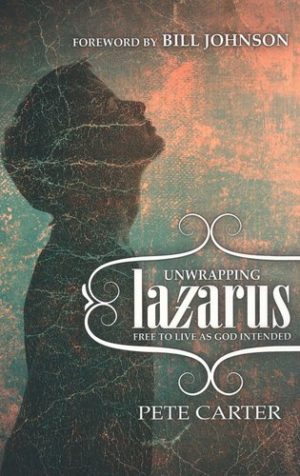 Pete Carter: Unwrapping Lazarus