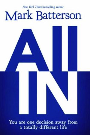 Mark Batterson - All In
