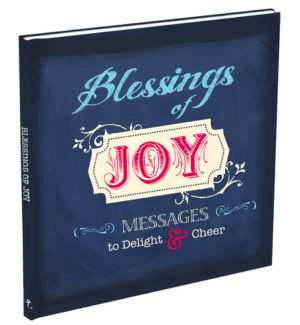 Joy Series: Blessings of Joy - Messages to Delight and Cheer