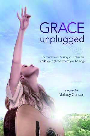 Melody Carlson - Grace Unplugged