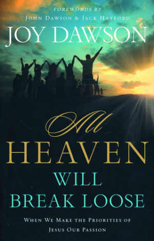 Joy Dawson - All Heaven Will Break Loose