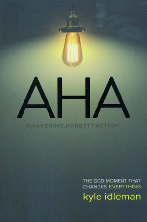 Kyle Idleman - AHA (Englisch)