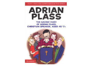 Adrian Plass - Sacred Diary Of Adrian Plass Aged 45 3/4