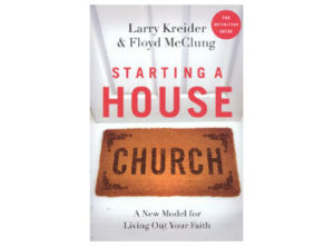 Floyd McClung - Starting A House Church