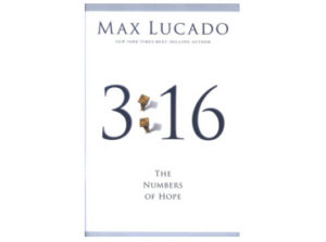 Max Lucado - 3:16: The Numbers of Hope