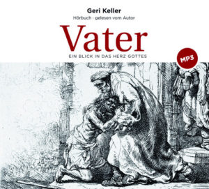 Geri Keller - Vater (Hörbuch MP3)