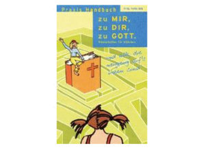 Heike Volz - zu Mir, zu Dir, zu Gott