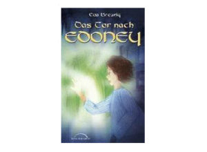 Eva Breunig - Das Tor nach Edoney