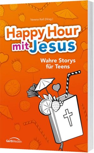 Verena Keil - Happy Hour mit Jesus