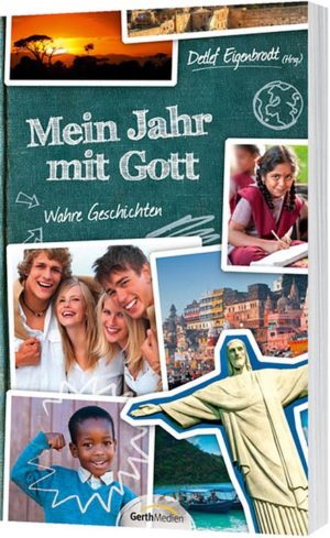 Detlef Eigenbrodt - Mein Jahr mit Gott