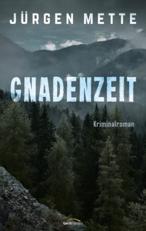 Jürgen Mette - Gnadenzeit