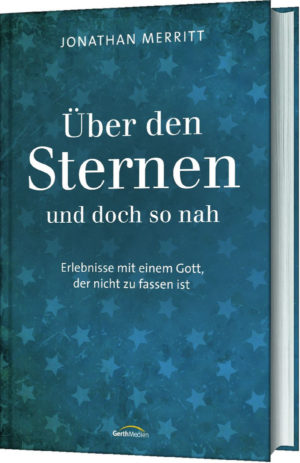 Jonathan Merritt - Über den Sternen und doch so nah