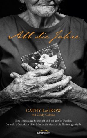 Cathy LaGrow, Cindy Coloma - All die Jahre