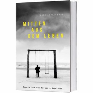 Arne Kopfermann - Mitten aus dem Leben