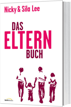 Nicky & Sila Lee - Das Elternbuch