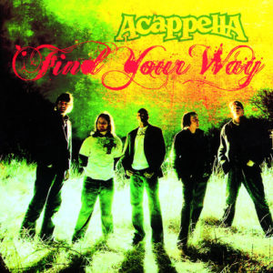 Acappella - Find Your Way