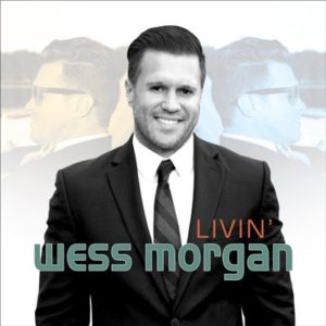 Wess Morgan - Livin'