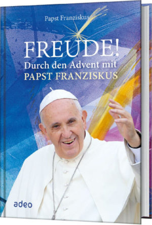 Papst Franziskus - Freude!