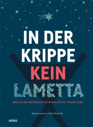 Thomas Joussen, Peter Karliczek - In der Krippe kein Lametta