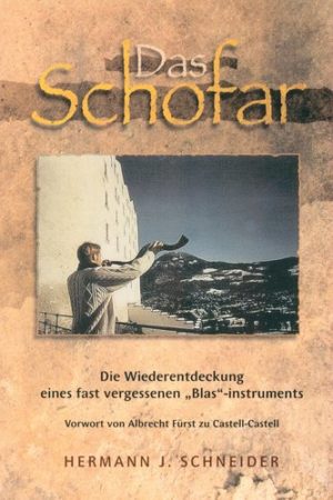 Hermann J. Schneider - Das Schofar