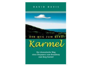 Dave Davis - Der Weg zum Berg Karmel