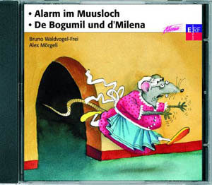 Bruno Waldvogel-Frei - Alarm im Muusloch (CD)