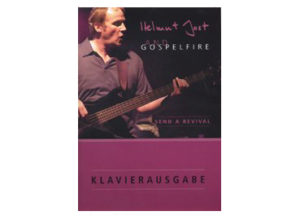 Helmut Jost - Gospel Fire Vol. 2 (Klavierausgabe)