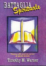 Timothy M. Warner - Battaglia spirituale