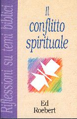 Ed Roebert - Il conflitto spirituale