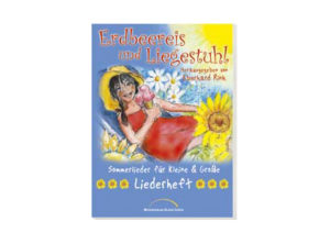 Die Rinks - Erdbeereis und Liegestuhl (Liederheft)