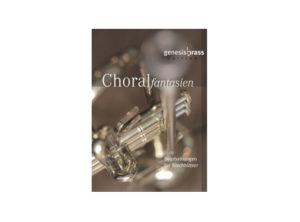 Genesis Brass - Choralfantasien (Notenausgabe)