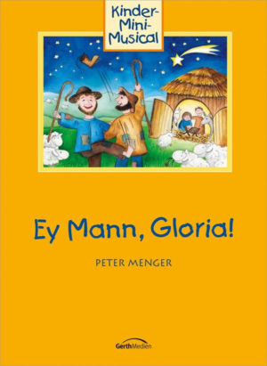 Peter Menger (Hrsg.) - Ey Mann, Gloria!