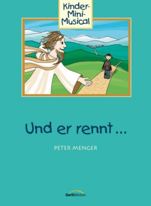 Peter Menger - Und er rennt ... (Arbeitsheft)