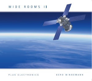 Gerd Bingemann - Wide Rooms 2: Plus Electronics