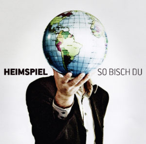 Heimspiel - So Bisch Du (Deluxe Edition)