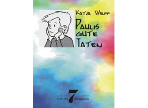Katja Wolff - Paulis gute Taten (Buch)