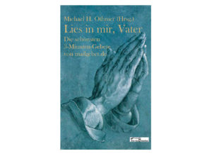 Michael H. Othmer - Lies in mir, Vater