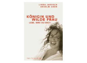 Linda Jarosch - Königin und wilde Frau