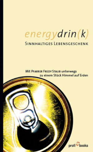 Fredy Staub - Energy drin(k)