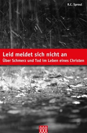 R.C. Sproule - Leid meldet sich nicht an