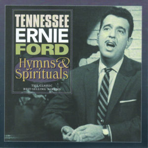 Tennessee Ernie Ford - Hymns & Spirituals